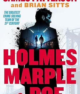 Holmes, Marple & Poe The Greatest Crime-Solving Team of the Twenty-First Century (Holmes, Margaret & Poe) Kindle Edition