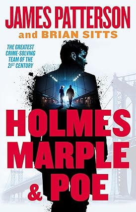 Holmes, Marple & Poe The Greatest Crime-Solving Team of the Twenty-First Century (Holmes, Margaret & Poe) Kindle Edition