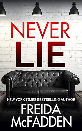 Never Lie - An addictive psychological thriller